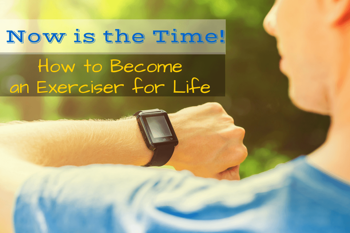 4 Ways to Become an Exerciser for Life